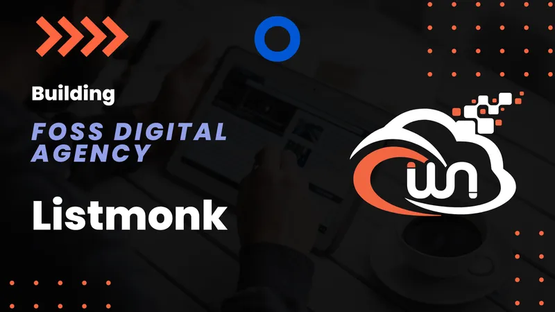 Listmonk self-hosted newsletter platform dashboard running on Docker for an EU-compliant agency setup